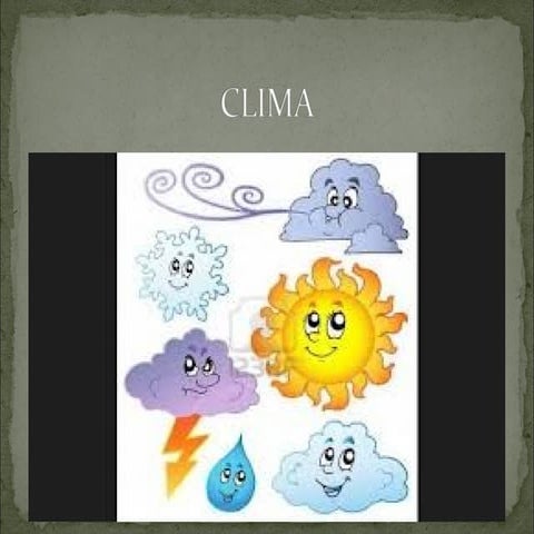 El clima, clara