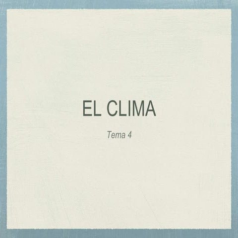 Tema 2 tiempo y clima 1º e.s.o. | PPTX