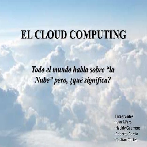 El cloud computing =)