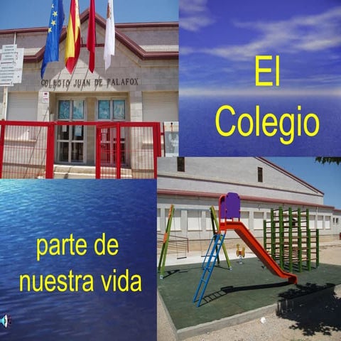 El Colegio, Parte De Nuestra Vida Blog