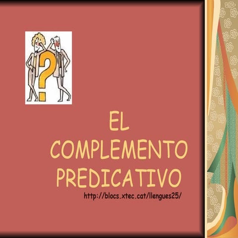 El Complemento Predicativo