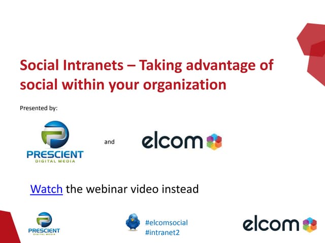 Social Intranets - Taking Advantage of Social Within Your Organization