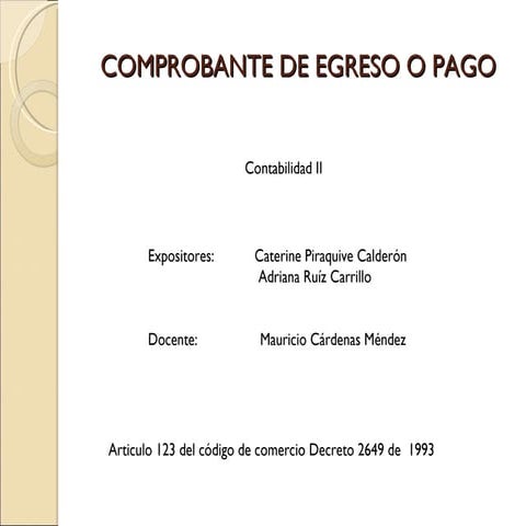 El comprobante de egreso 