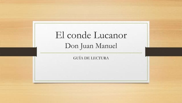EL CONDE LUCANOR- GUÍA DE LECTURA.pptx