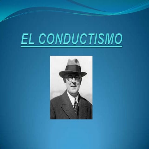 El Conductismo