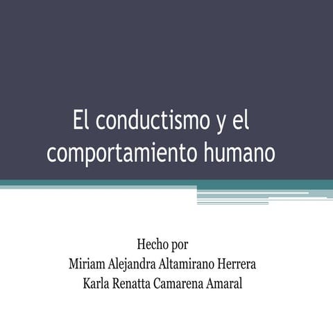 El conductismo y el comportamiento humano