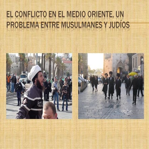 El conflicto en el medio oriente | PPT