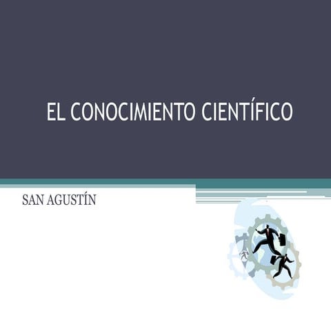 El conocimiento cientifico... (2)