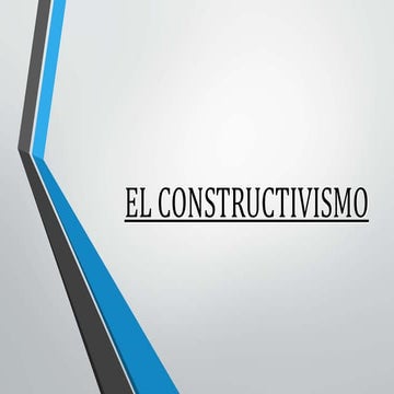 El constructivismo 1
