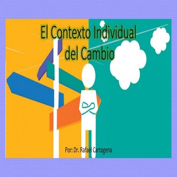 El Contexto Individual del Cambio