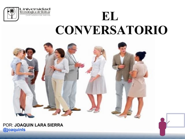 El conversatorio
