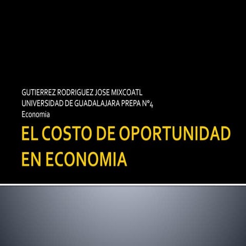 El costo de oportunidad | PPTX