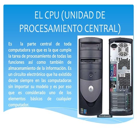 El cpu (unidad de procesamiento central) | PPTX
