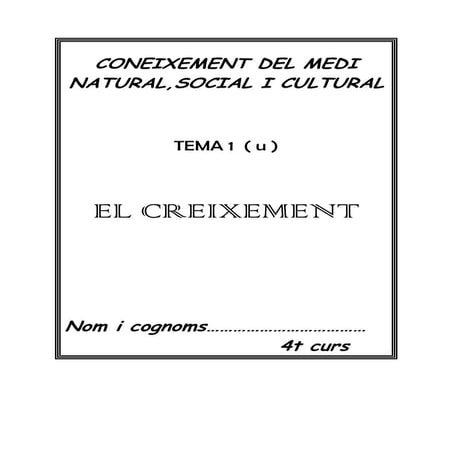 El creixement. 