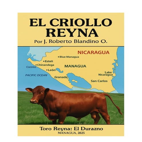 EL GANADO BOVINO CRIOLLO REYNA DE NICARAGUA