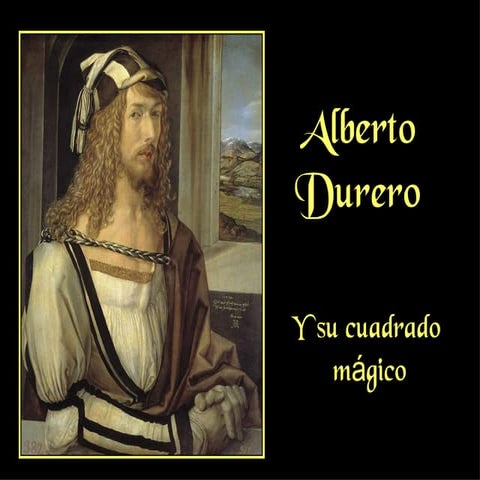 El cuadrado mágico de Durero
