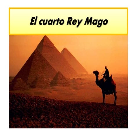 El cuarto rey mago