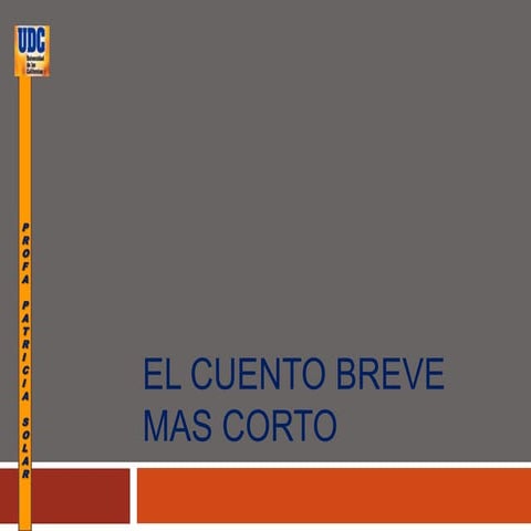 El cuento breve mas corto
