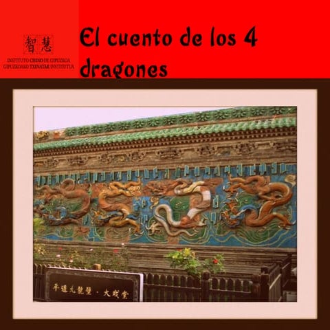 El cuento de los 4 dragones