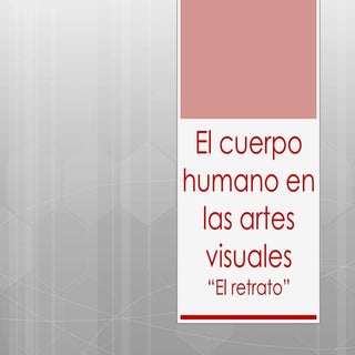 El cuerpo humano en las artes visuales