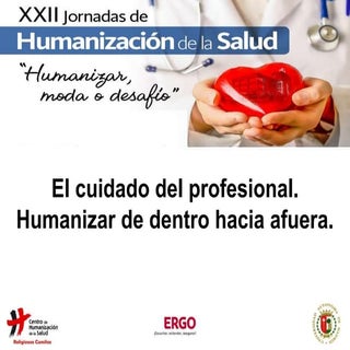 El cuidado del profesional. humaniz...