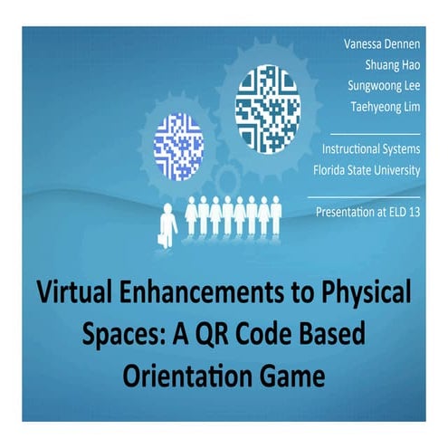 Virtual Enhancements to Physical Spaces: A QR Code Based Orientation Game