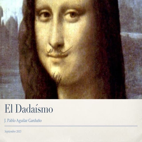 El dadaísmo