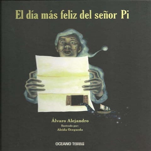 El día más feliz del señor pi   álvaro alejandro
