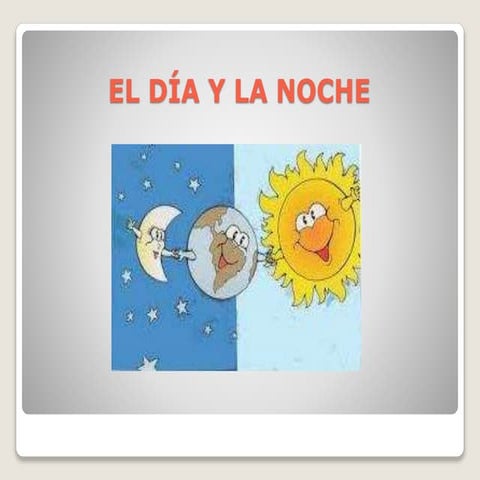 El día y la noche