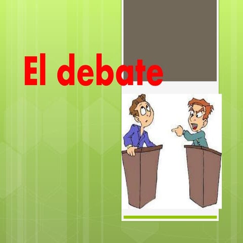 El debate 