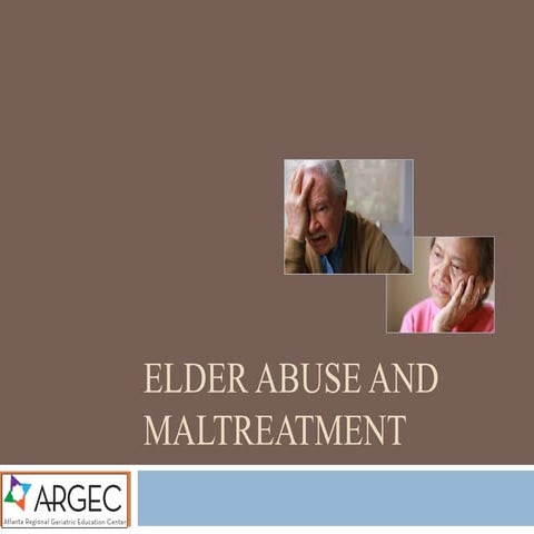 ARGEC: Elder abuse and maltreatment