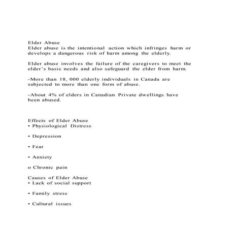 Elder Abuse Elder abuse is the intentional action which infr