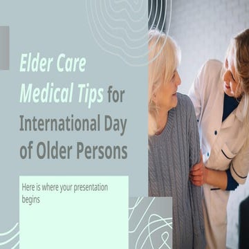 Elder Care Medical Tips for International Day of Older Persons by ...