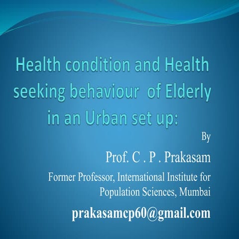 Elderly survey in Urban Area