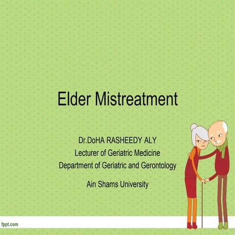 Elder mistreatment