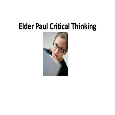 Elder paul critical thinking model