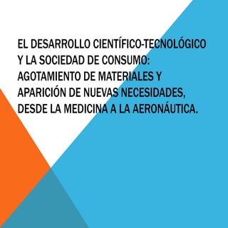 El desarrollo científico 