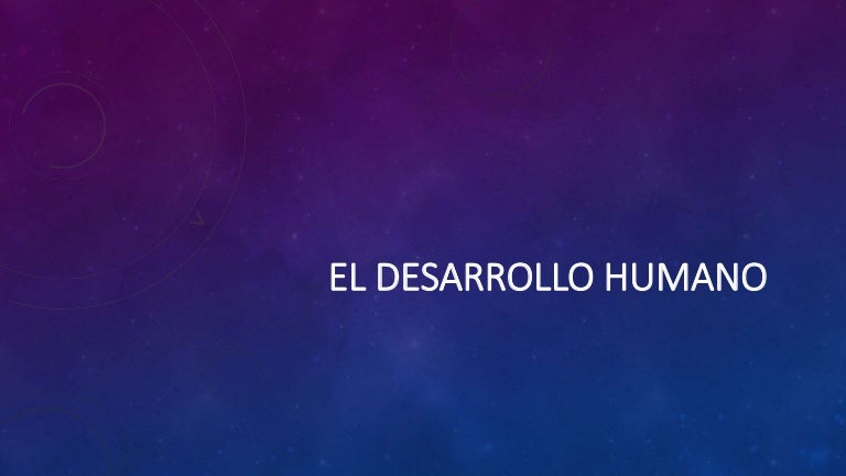 El desarrollo humano