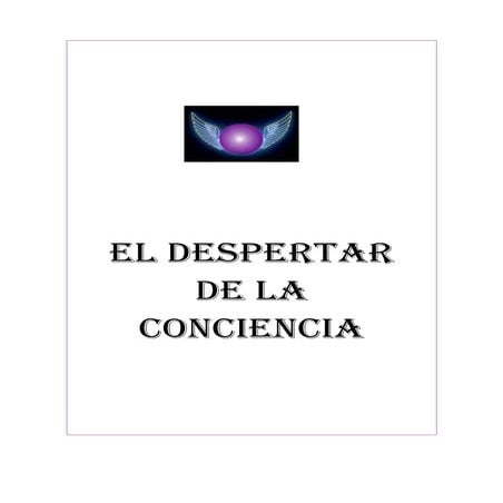 El Despertar De La Conciencia | DOC