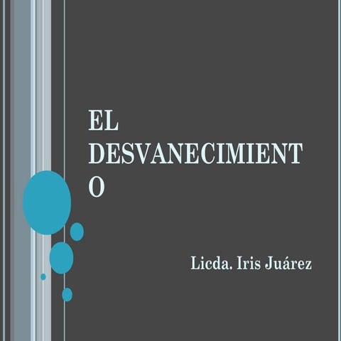 El desvanecimiento