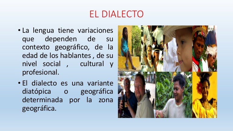 Qué Es Un Dialecto Y Sus Ejemplos es.slideshare.net