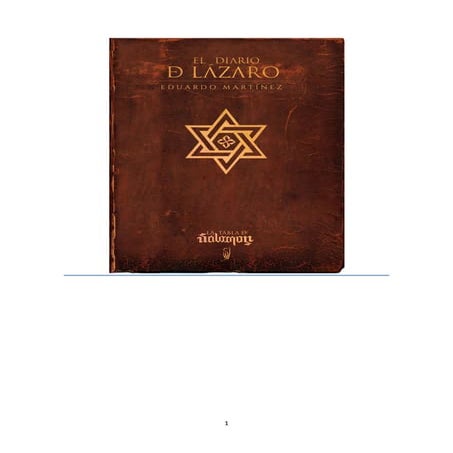 El diario de Lázaro. Avance.
