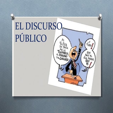 El discurso público, primer año