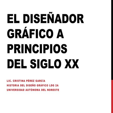 El diseñador gráfico a principios del siglo XX