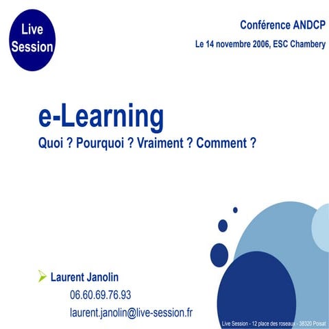 e-Learning - Quoi ? Pourquoi ? Vraiment ? Comment ?