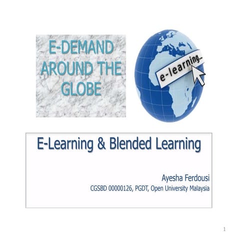 E learning and blended learning