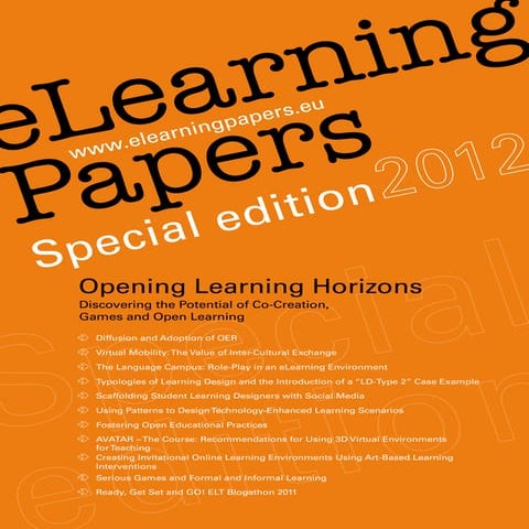 Opening Learning Horizons: eLearning Papers Special Edition 2012 
