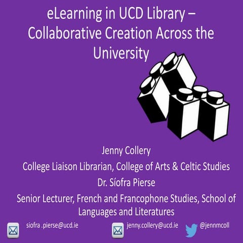 E-Learning in UCD Library: Collaboration Across the University