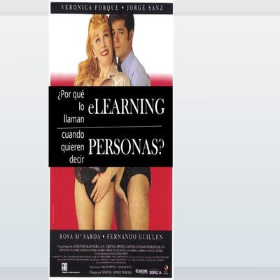 Por qué lo llamas "eLearning" si quiere decir "personas"