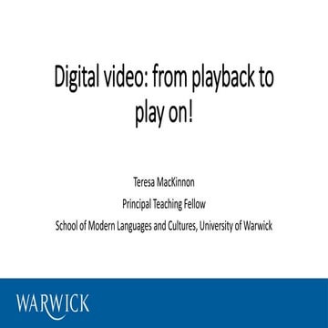 Digital video for language learning: from playback to play on!